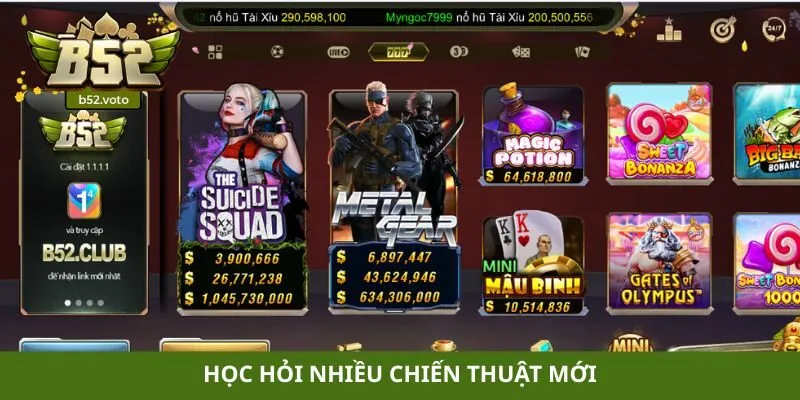 Nổ hũ Học hỏi nhiều chiến thuật mới
