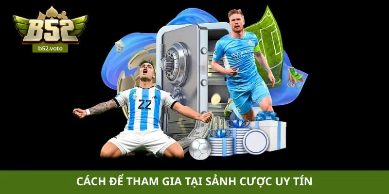 Thể thao Cách để tham gia tại sảnh cược uy tín